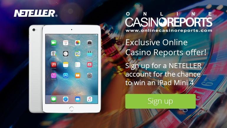 Gagne un iPad Mini 4 Avec NETELLER Et Online Casino Reports